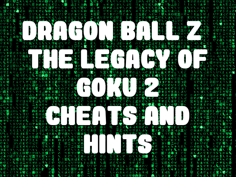 Dragon ball z the legacy of goku 2 cheat codes gameshark