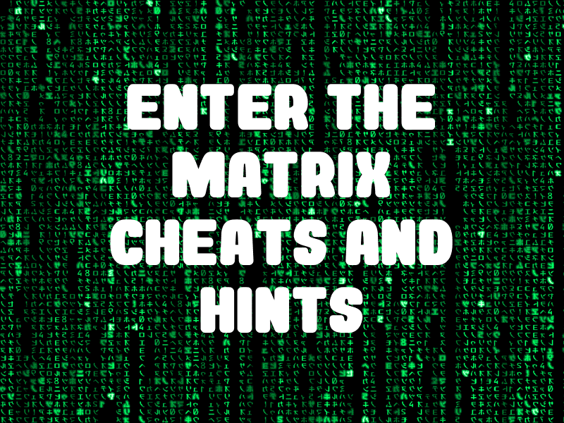 Hacking - Enter the Matrix Guide - IGN