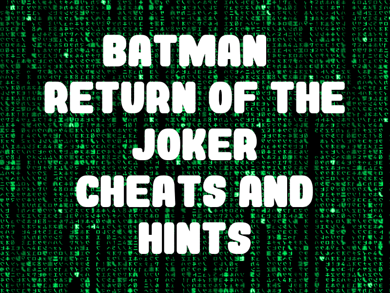 Batman: Return of the Joker Cheats and Hints for GameBoy